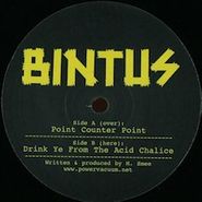 Bintus, Point Counter Point (12")