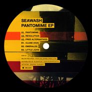Seawash, Pantomime EP (12")