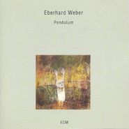 Eberhard Weber, Pendulum (CD)