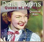Dale Evans, Queen Of The West: Greatest Hits (CD)