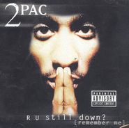 2Pac, R U Still Down? (Remember Me) (CD)