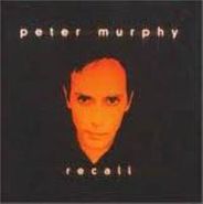 Peter Murphy, Recall (CD)