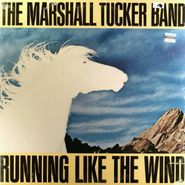 The Marshall Tucker Band, Running Like The Wind (LP)