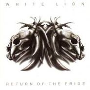 White Lion, Return Of The Pride (CD)