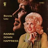 Bonnie Lou, Raining Down Happiness (LP)