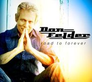 Don Felder, Road To Forever (CD)