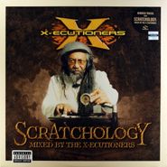 The X-Ecutioners, Scratchology: Mixed By The X-Ecutioners (LP)