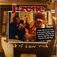 J-Zone, Sick Of Bein' Rich (LP)