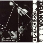 Glenn Branca, Songs 1977-79 (CD)