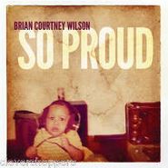 Brian Courtney Wilson, So Proud (CD)