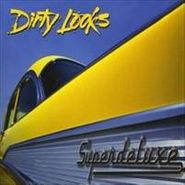 Dirty Looks, Superdeluxe (CD)