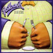 Fatback, So Delicious (CD)