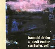Hamid Drake, Soul Bodies, Vol. 1 [Import] (CD)