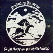 Kevin Ayers & The Whole World, Shooting At The Moon (CD)