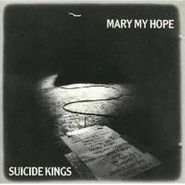 Mary My Hope, Suicide Kings (CD)