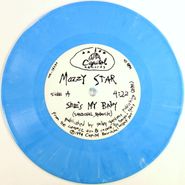 Mazzy Star, She's My Baby / Halah [Blue Vinyl Promo] (7")