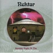 Nektar, Sunday Night At The London Roundhouse (CD)
