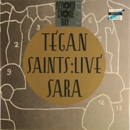 Tegan And Sara, Saints: Live [Record Store Day 2010] (7")