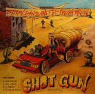 Byron Davis & The Fresh Krew, Shotgun (LP)