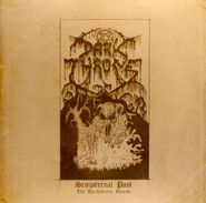 Darkthrone, Sempiternal Past: The Darkthrone Demos [Import, Limited Edition] (LP)