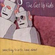 The Get Up Kids, Something to Write Home About (CD)