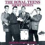 The Royal Teens, Short Shorts (CD)