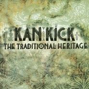 Kan Kick, Traditional Heritage (CD)