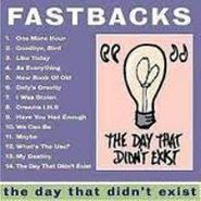 The Fastbacks, The Day That Didn't Exist (CD)