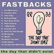 The Fastbacks, The Day That Didn't Exist (CD)