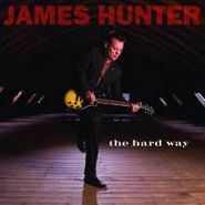 James Hunter, The Hard Way (CD)