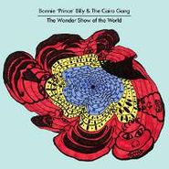Bonnie "Prince" Billy, The Wonder Show Of The World (CD)