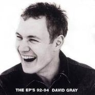 David Gray, The EPs 92-94 (CD)