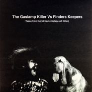 The Gaslamp Killer, The Gaslamp Killer Vs Finders Keepers (7")