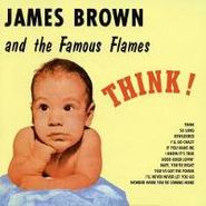 James Brown & The Famous Flames, Think! (CD)