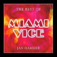 Jan Hammer, The Best of Miami Vice (CD)