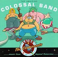 Laika & The Cosmonauts, The Amazing Colossal Band (CD)