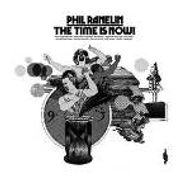 Phil Ranelin, The Time Is Now! (CD)