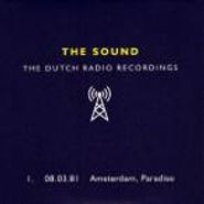 The Sound, The Dutch Radio Recordings 1: 08.03.81 Amsterdam, Paradiso (CD)