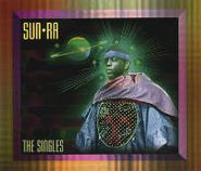 Sun Ra, The Singles