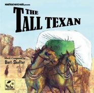 Bert Shefter, The Tall Texan [Score] (CD)