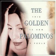 The Golden Palominos, This Is How It Feels (CD)