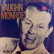 Vaughn Monroe, The Best Of Vaughn Monroe (LP)