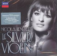 Nicola Benedetti, The Silver Violin (CD)