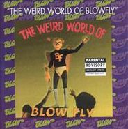 Blowfly, The Weird World Of Blowfly (CD)