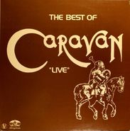 Caravan, The Best Of Caravan "Live" [Import] (LP)