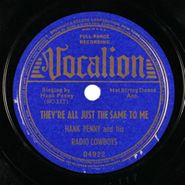 Hank Penny & His Radio Cowboys, They're All Just The Same To Me / Hesitation Blues