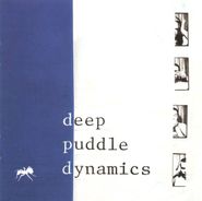 Deep Puddle Dynamics, The Taste of Rain...Why Kneel (CD)
