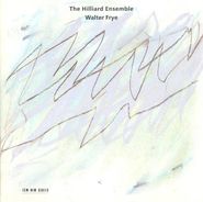 Walter Frye, The Hilliard Ensemble Sings Walter Frye (CD)