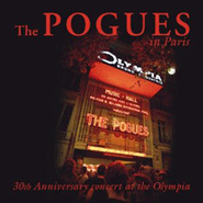 The Pogues, In Paris: 30th Anniversary Concert At The Olympia (CD)