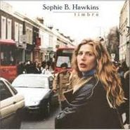 Sophie B. Hawkins, Timbre (CD)